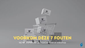 7 fouten woocommerce webshops